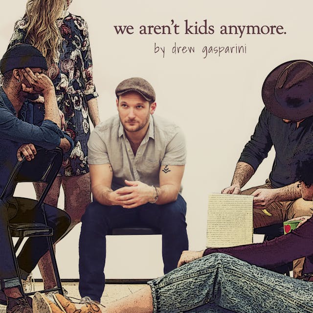 We Aren't Kids Anymore (Studio Cast Recording) 